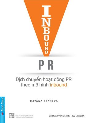 cover image of Inbound PR--Dịch chuyển hoạt động PR theo mô hình Inbound